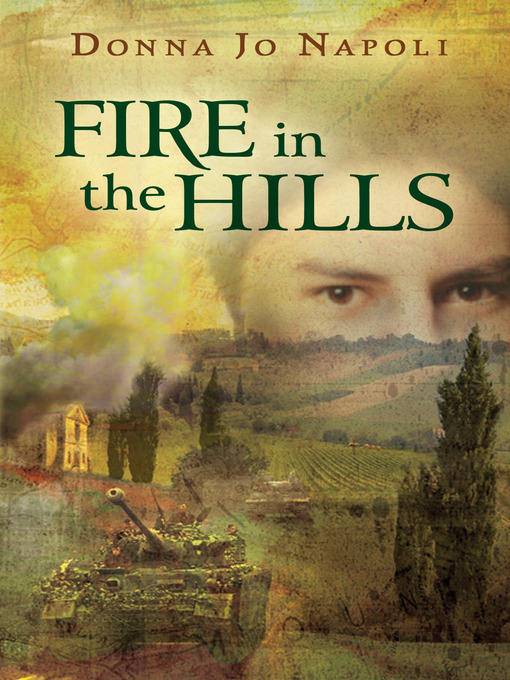 Title details for Fire in the Hills by Donna Jo Napoli - Available